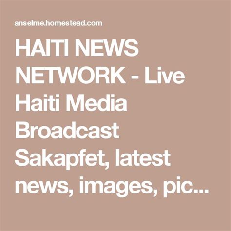 haiti news network sakapfet haiti today